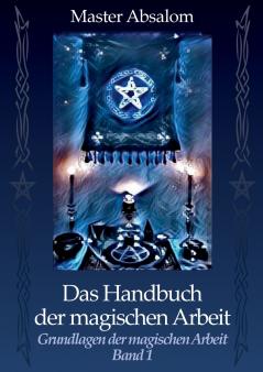 Das Handbuch der magischen Arbeit