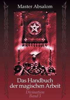 Das Handbuch der magischen Arbeit