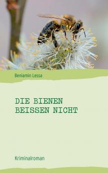 Die Bienen bei��en nicht