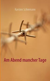 Am Abend mancher Tage