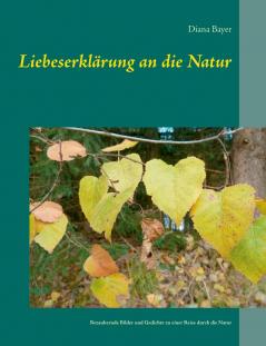 Liebeserklärung an die Natur