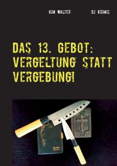 Das 13. Gebot