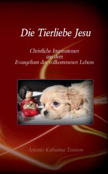 Die Tierliebe Jesu