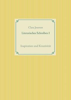 Literarisches Schreiben I