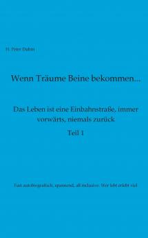 Wenn Träume Beine bekommen
