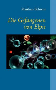 Die Gefangenen von Elpis