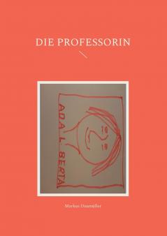 Die Professorin