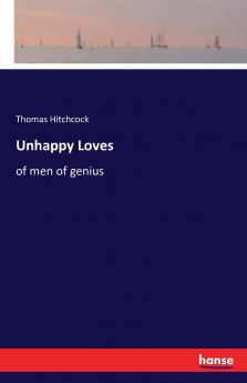 Unhappy Loves
