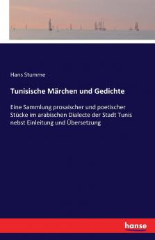 Tunisische Märchen und Gedichte