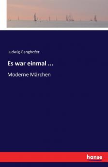 Es war einmal ...