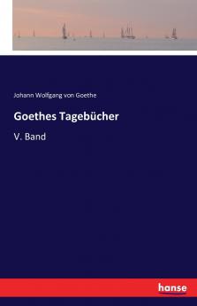 Goethes Tagebücher