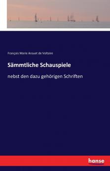 Sämmtliche Schauspiele