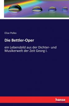 Die Bettler-Oper