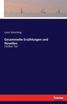 Gesammelte Erzählungen und Novellen