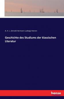 Geschichte des Studiums der klassischen Literatur