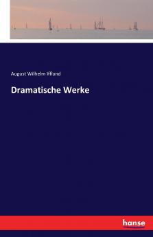 Dramatische Werke