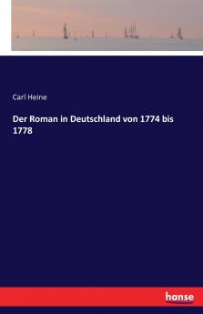 Der Roman in Deutschland von 1774 bis 1778