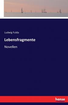 Lebensfragmente