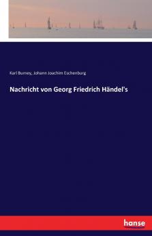 Nachricht von Georg Friedrich Händel's