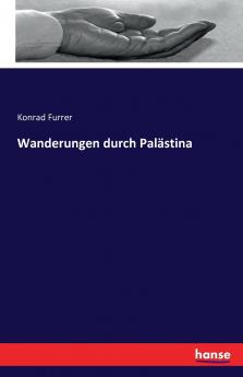 Wanderungen durch Palästina