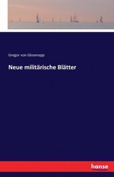 Neue militärische Blätter