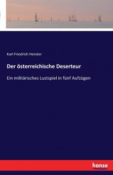 Der österreichische Deserteur