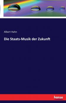 Die Staats-Musik der Zukunft