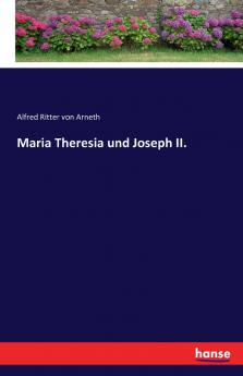 Maria Theresia und Joseph II.