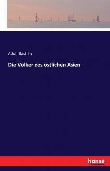 Die Völker des östlichen Asien