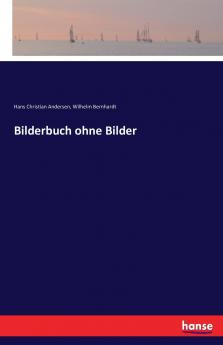 Bilderbuch ohne Bilder