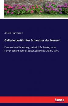 Gallerie berühmter Schweizer der Neuzeit