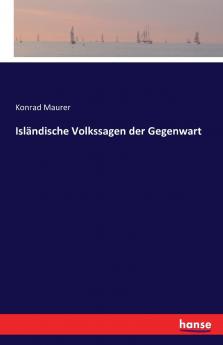 Isländische Volkssagen der Gegenwart