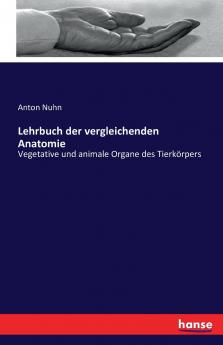 Lehrbuch der vergleichenden Anatomie