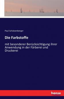 Die Farbstoffe