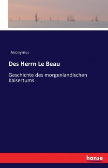 Des Herrn Le Beau