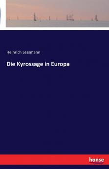 Die Kyrossage in Europa