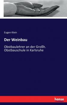 Der Weinbau