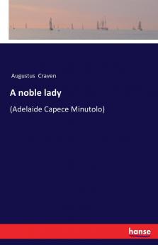 A noble lady