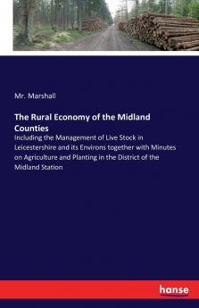 The Rural Economy of the Midland Counties