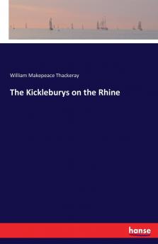 The Kickleburys on the Rhine