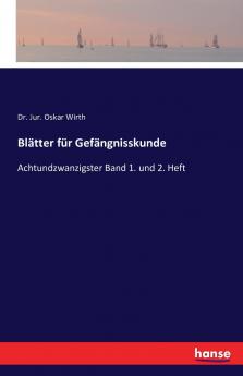 Blätter für Gefängnisskunde