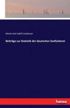 Beiträge zur Statistik der deutschen Seefischerei
