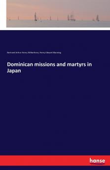 Dominican missions and martyrs in Japan