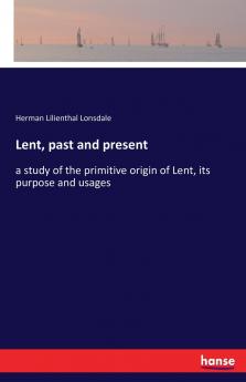 Lent past and present