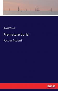 Premature burial