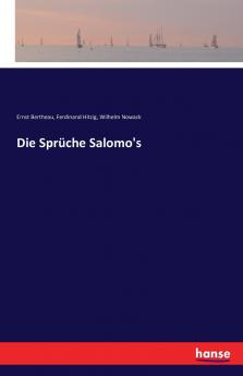 Die Sprüche Salomo's