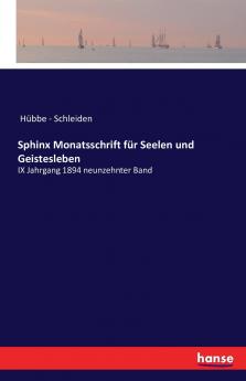 Sphinx Monatsschrift für Seelen und Geistesleben