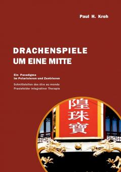 Drachenspiele um eine Mitte