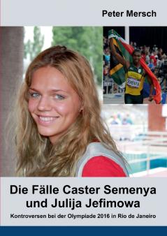 Die Fälle Caster Semenya und Julija Jefimowa