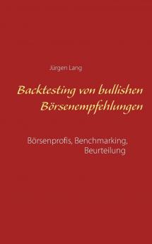 Backtesting von bullishen Börsenempfehlungen